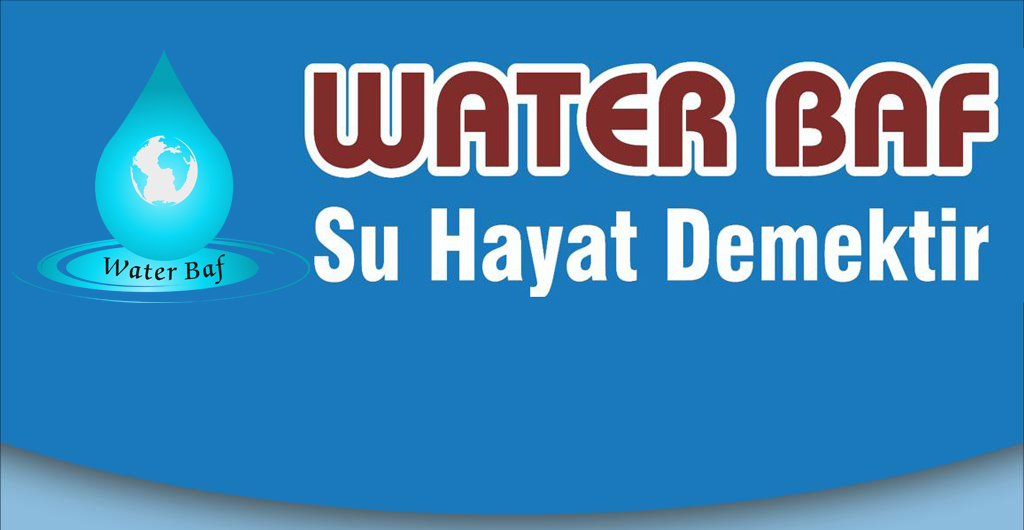 Su Dünyası Arıtma – Waterbaf Marka Su Arıtma Cihazları